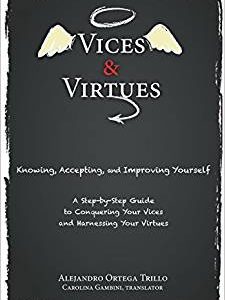 Vices and Virtues alejandro ortega